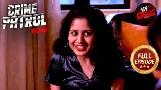 Property Dispute Bana Is Case Ka Sabse Bada Motive | Crime Patrol Satark 2 | Horror Cases