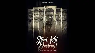 STEAL. KILL. DESTROY!