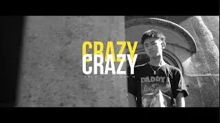 AKLA ft. Daddy K (まむしMC's) - CRAZY CRAZY (Official Music Video)
