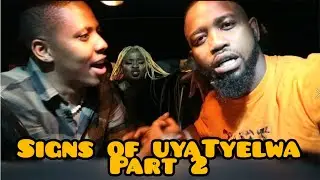 Signs of uyaTyelwa Part 2 | Reasons w/ Siviwe lutseke, 2bobmantana and Lioness