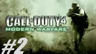 Call of Duty 4: Modern Warfare [Walkthrough] Mission 2 - Crew Expendable