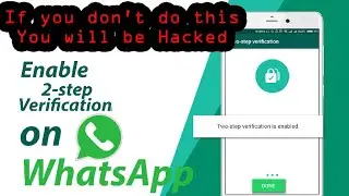 Do this setting before your WhatsApp number gets Hacked !!! | Enable 2 Step Verification on WhatsApp