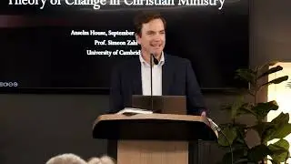 Transformed: Theory of Change in Christian Ministry | Dr. Simeon Zahl