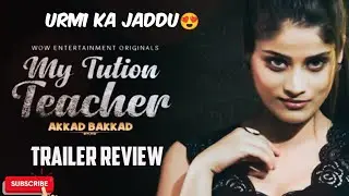 Wow Entertainment| My Tution Teacher Hot Web Series| 30th June|  Releasing Friday