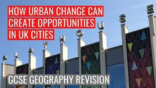 Urban change creates opportunities in UK cities