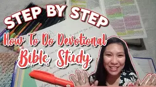 HOW TO DO DEVOTIONAL FOR BEGINNERS | Step by Step Devotional Bible Study | Philippines | Jen Armecin