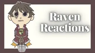 Raven Reacts (Episode 5)