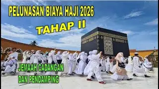 MASIH BANYAK KURSI HAJI REGULER 2026! BERSIAPLAH JEMAAH CADANGAN DAN PENDAMPING