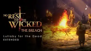 Lullaby for the Dead | No Rest For The Wicked OST