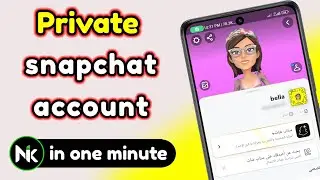 Private Snapchat Account | How to Make Private Snapchat Account 2023