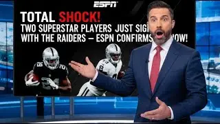 DOUBLE STRIKE: TWO STARS sign with RAIDERS &mdash; ESPN verifies the twin coups | Raiders News