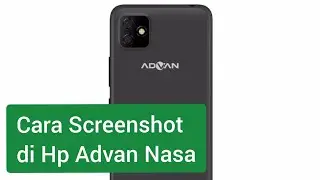 Cara Screenshot di Hp Advan Nasa