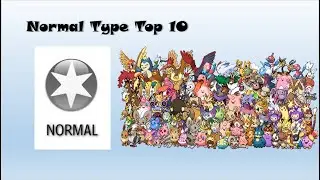 Pok&eacute;mon Normal type Top 10