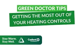 Green Doctor Advice Series: Making the most of your temperature