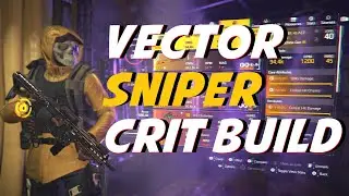 *210% Crit Damage* Vector Sniper Crit Build | The Division 2: Build & PVP Gameplay