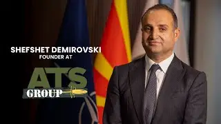Interview - Shefshet Demirovski, CEO of ATS Group