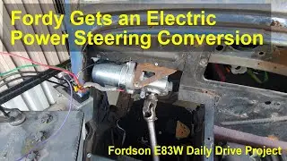 Electric Power Steering Conversion &ndash; 1952 Fordson Pickup Restomod Project | First Power-up