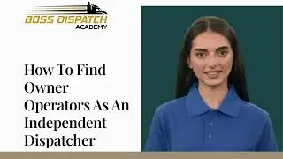 How to find owner Operators as an independent dispatcher