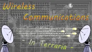 Terraria: Worlds first wireless satellite made from logic gates and portal stations