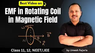 7. EMF in Rotating Coil in Magnetic Field | Electromagnetic Induction | 12th Physics  #cbse #neet