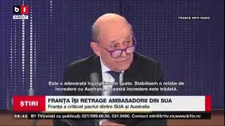 FRANTA ISI RETRAGE AMBASADORII DIN SUA_Stiri B1_18 sept 2021