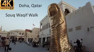 Doha 4K Walk Tours - Msheireb Downtown & Souq Waqif - FIFA World Cup Qatar 2022