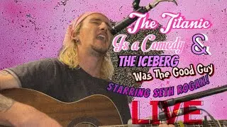 The Titanic Is A Comedy - Rad Pinckard (Original Live Recording)