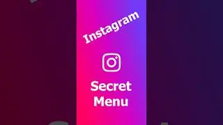 Instagram's Secret Menu | Take Back Control