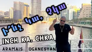 Inch  Ka  Chka (Armenian Song) Cover by Aramais Oganesyan