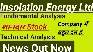 insolation energy ltd latest news l insolation energy share analysis l insolation energy share news 