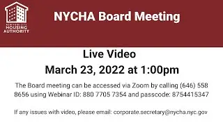 New York City Housing Authority Board Meeting - March 23, 2022 at 1:00pm
