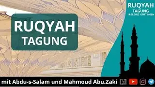 Ruqyah Tagung 2 - K&ouml;nnen Jinn die Menschen befallen? | Abdussalam und Mahmout Abu Zaki