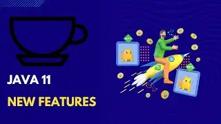 Java 11 new Features Part 2