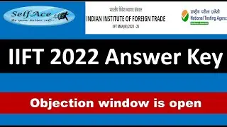 IIFT 2022 Response key is out! How to check? Raise the objection| IIFT| CAT| XAT| NMAT| IIM's |MBA
