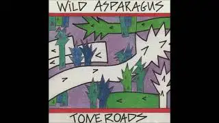 Wild Asparagus - Wissahickon Drive / Banks of Ireland
