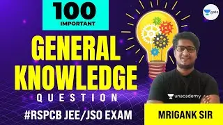 100 Important General Knowledge Question for RSPCB JEE/ JSO Exam | RSPCB Exam class