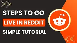 How To Go Live On Reddit