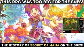The History Of The Secret Of Mana On The Super Nintendo – This RPG That Was Too Big for the SNES!