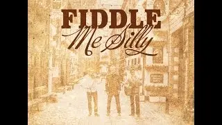 Fiddle Me Silly - Falling (Original)