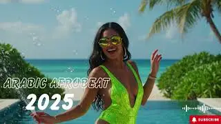 Desert Party Arabic AfroBeat 2025 &ndash; Global Dance Floor Experience 🎧