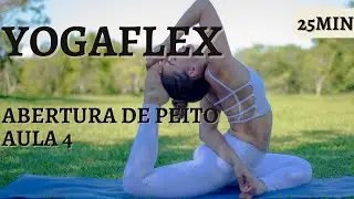 YogaFlex - abertura de peito | aula 4