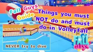 Things you must not do and must do in Volleyfall! Fall Guys Season Symphony 1 Guide and Gameplay