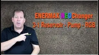 NEOchanger by Enermax (The best RGB Reservoir and Pump)