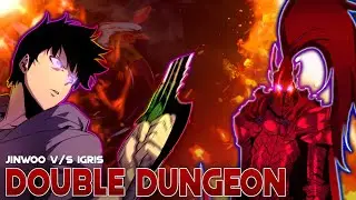 The WAR DOUBLE DUNGEON Hero IGIRIS V/s SUNG JINWOO | SOLO LEVELING Chapter 37 - 40 Explain