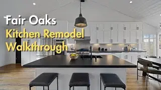 Kitchen Renovation Fair Oaks Custom Build Full Project Tour