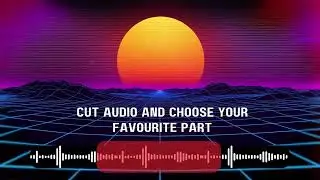 Audio extractor - Cut Trim Audio Files