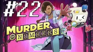 PUTTING UP WITH IT ALL || Murder By Numbers (Let's Play/Playthrough/Gameplay) - Ep.22
