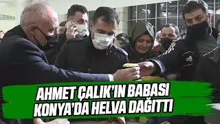 Ahmet Çalık'ın babası Ali Çalık, Konya'da helva dağıttı