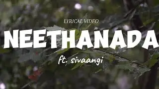 Neethanada lyrics - ft. Sivaangi