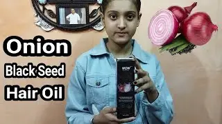 How to use wow skin science onion black seed hair oil || onion hair oil unboxing and ingredients